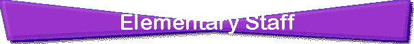 Elementary Staff